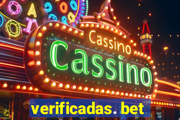 verificadas. bet